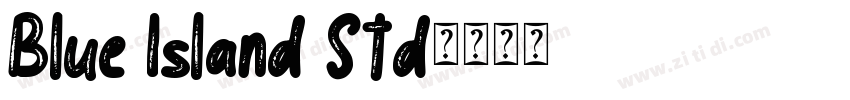 Blue Island Std字体转换